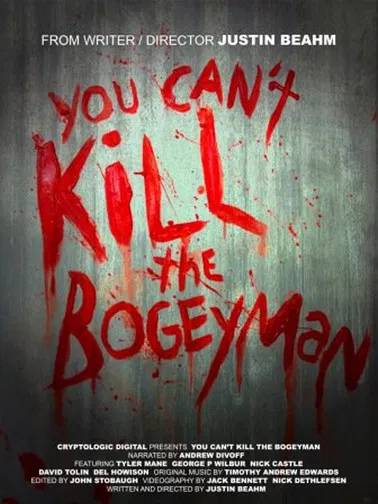 You Can't Kill the Bogeyman poster background