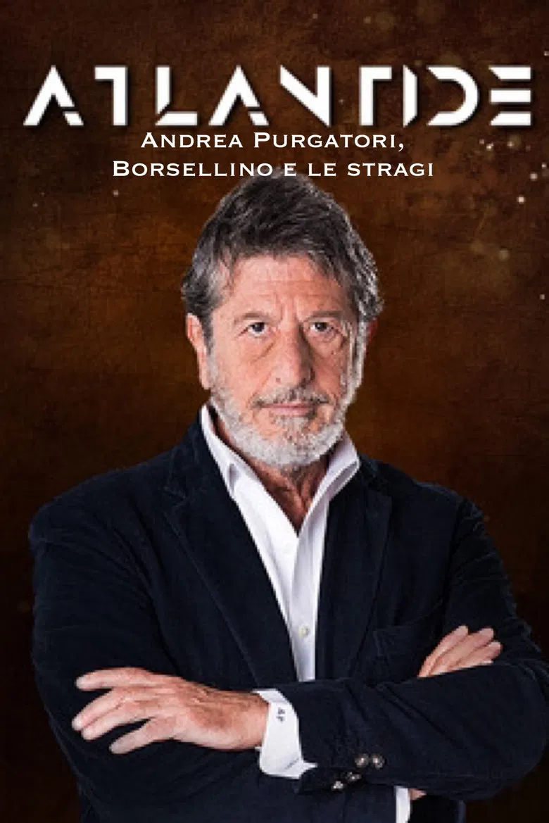 Speciale Atlantide: Andrea Purgatori, Borsellino e le stragi poster background