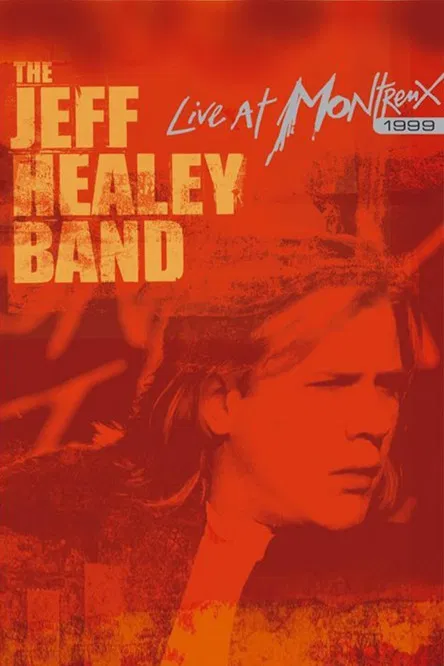 The Jeff Healey Band - Live at Montreux 1999 poster background
