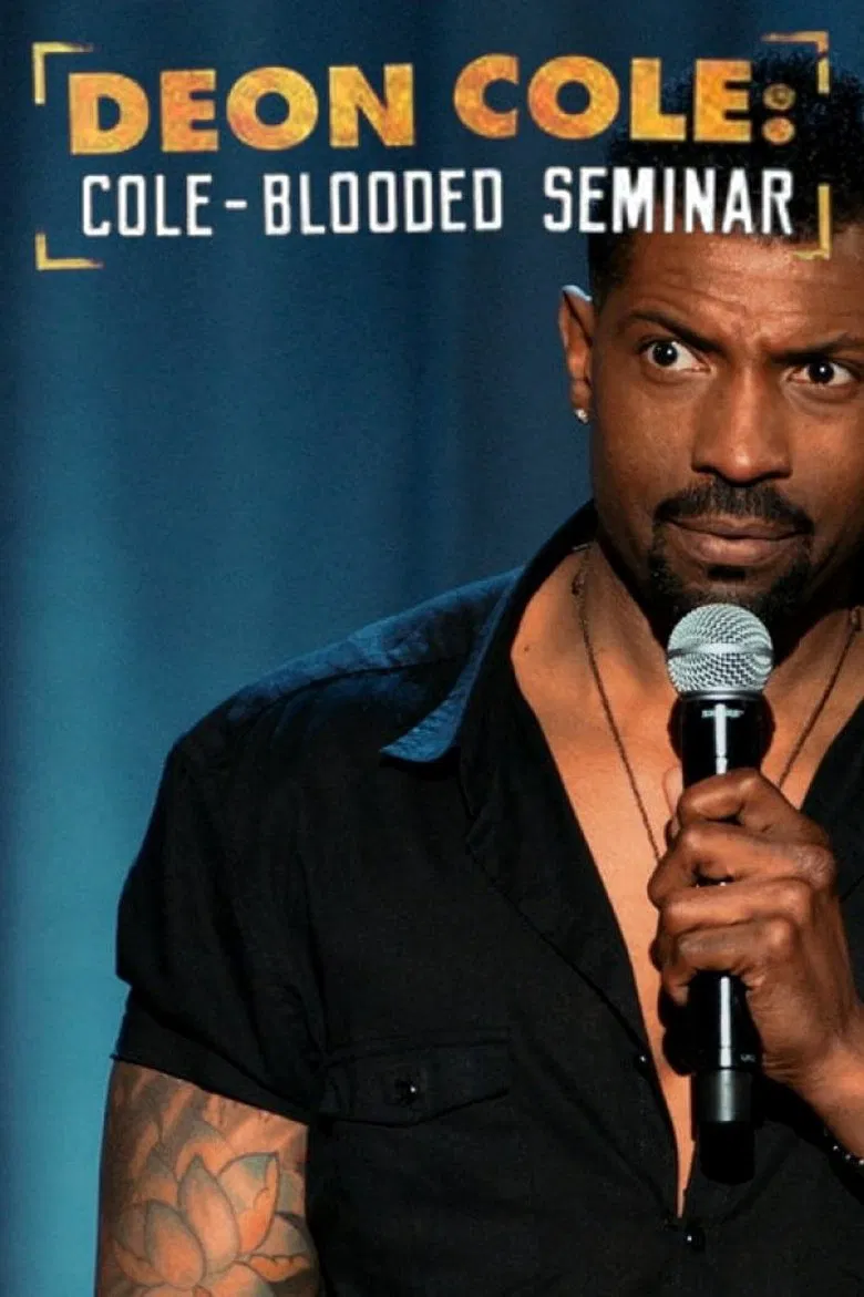 Deon Cole: Cole-Blooded Seminar poster background