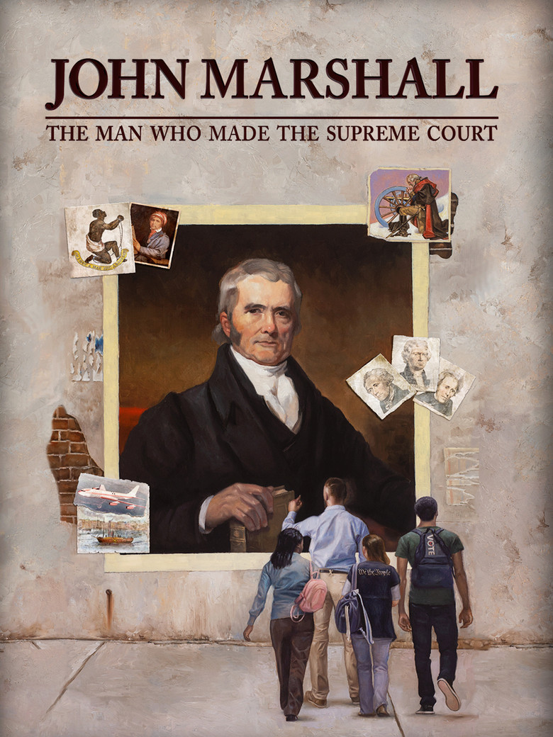 John Marshall: The Man Who Made the Supreme Court poster background