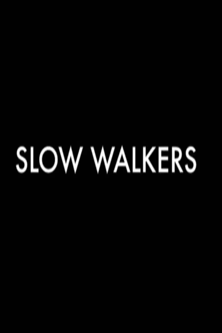 Slow Walkers poster background