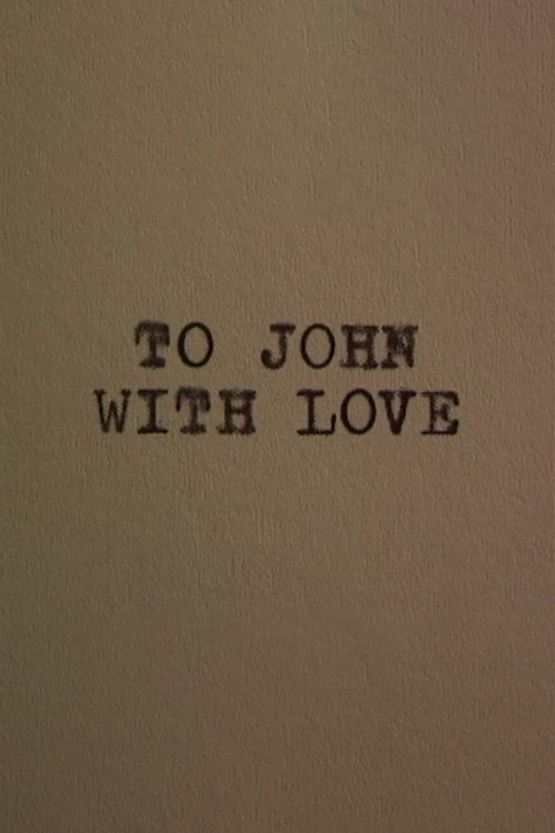 To John With Love poster background