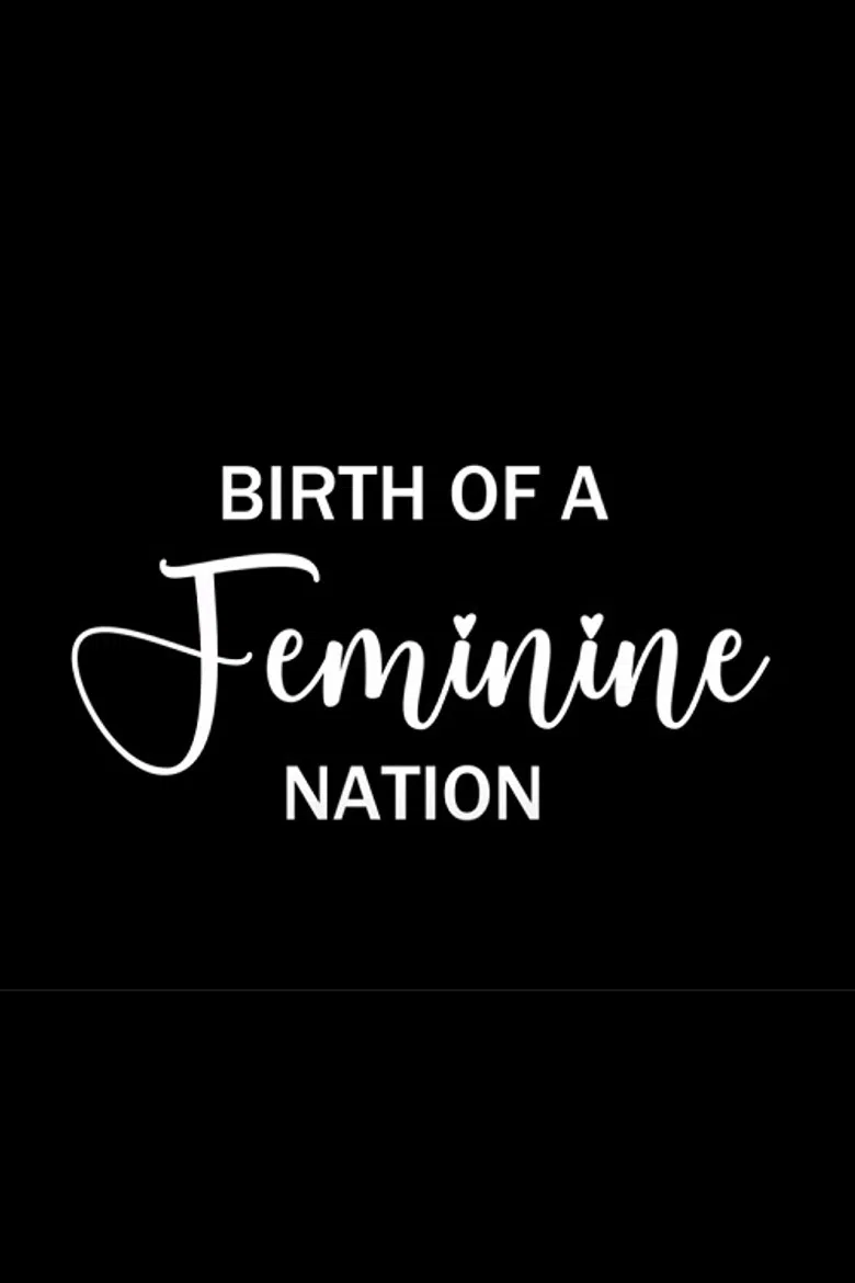 Birth of a Feminine Nation poster background