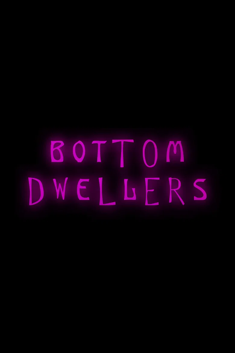 Bottom Dwellers poster background