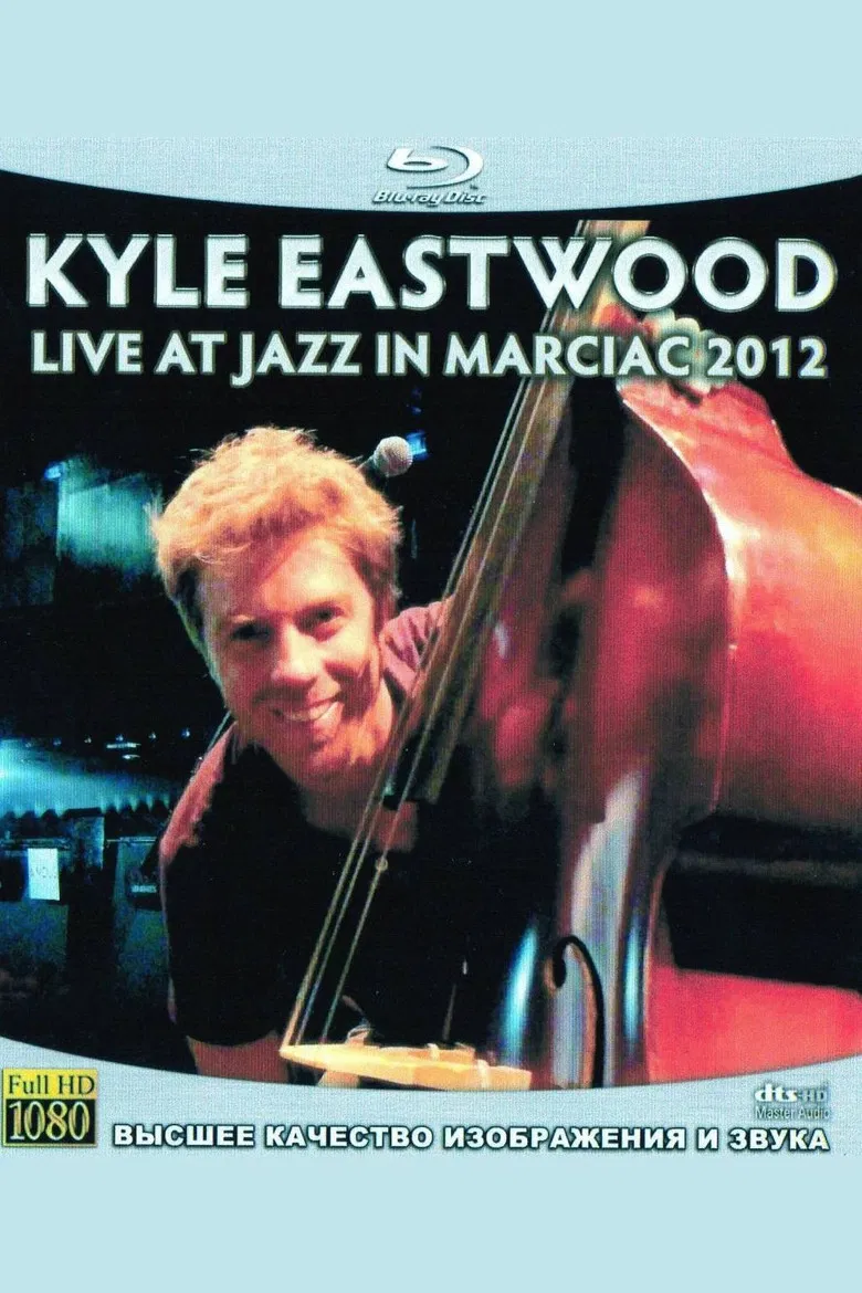 Kyle Eastwood - Live at Jazz in Marciac 2012 poster background