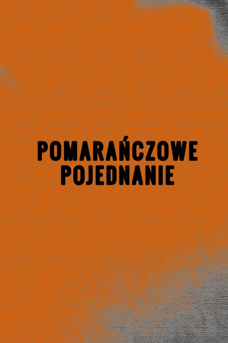 Pomarańczowe pojednanie poster background