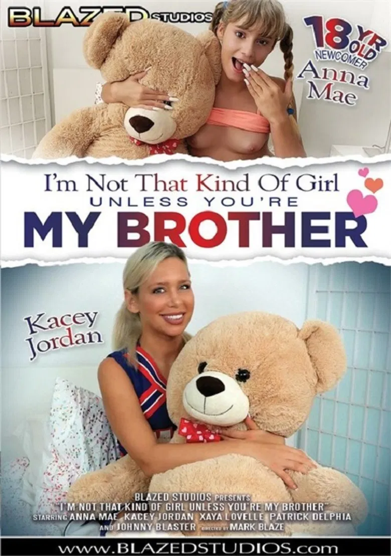 I'm Not That Kind Of Girl Unless You're My Brother poster background