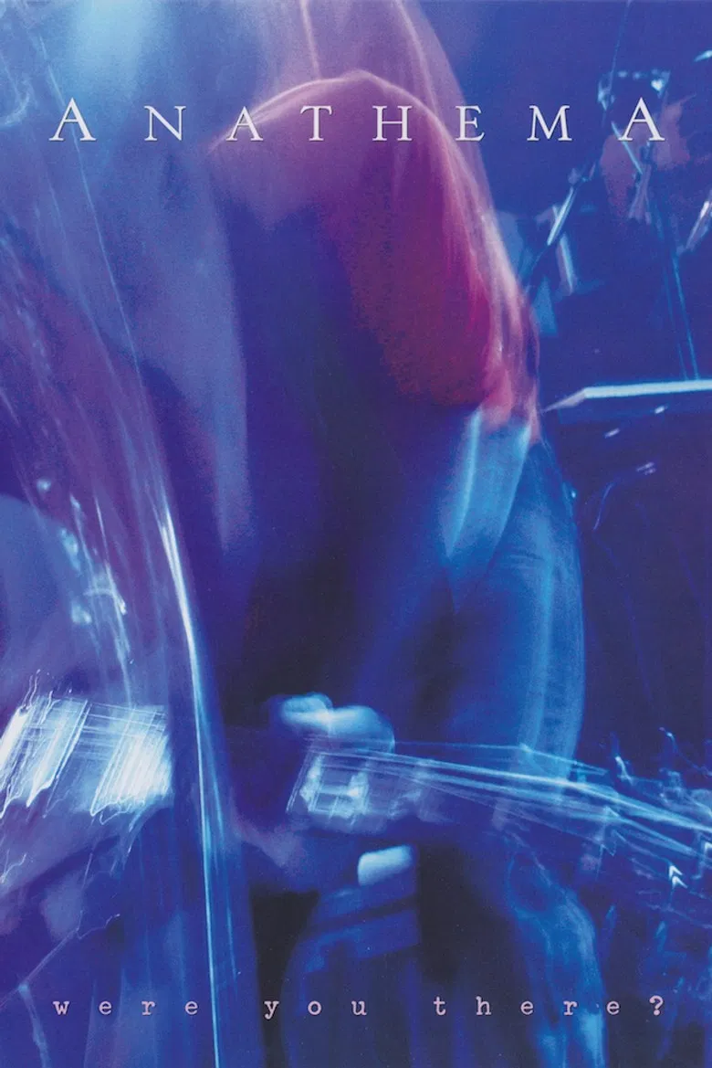 Anathema: Were You There? poster background