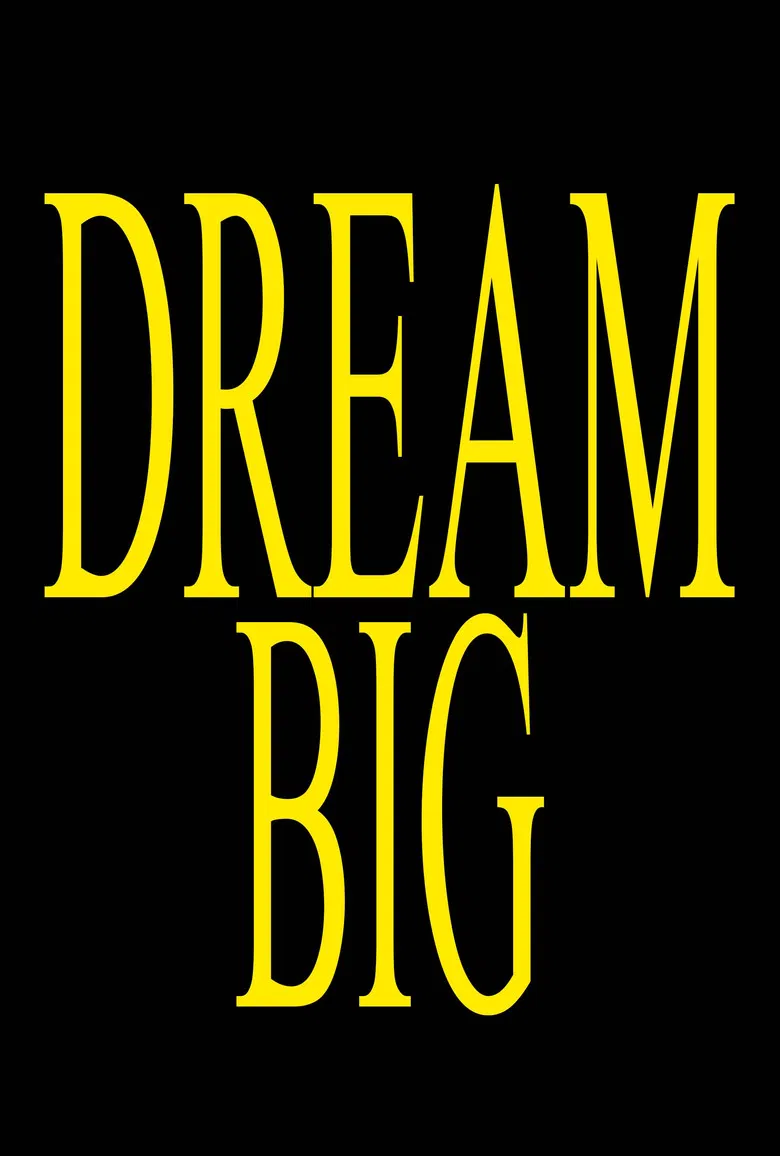 DREAM BIG poster background