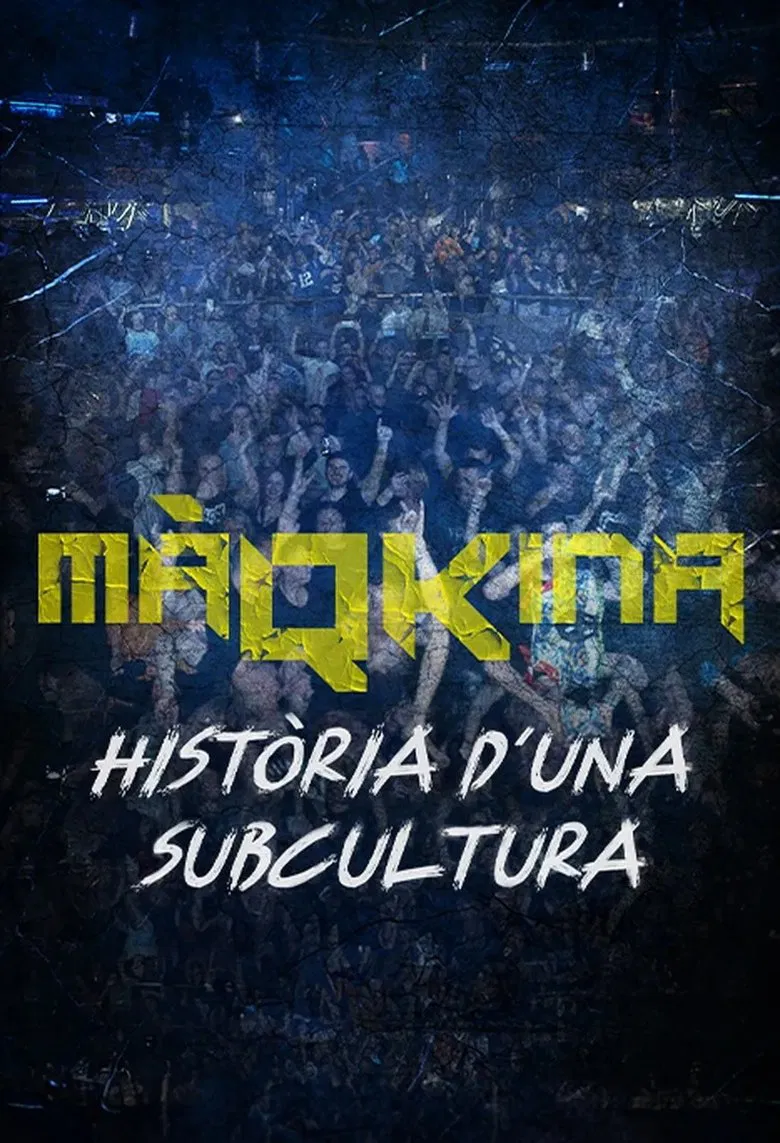 Màqkina. Història d'una subcultura poster background