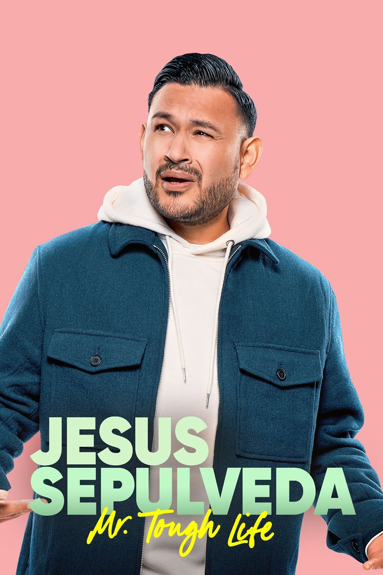 Entre Nos Presents: Jesus Sepulveda: Mr. Tough Life poster background