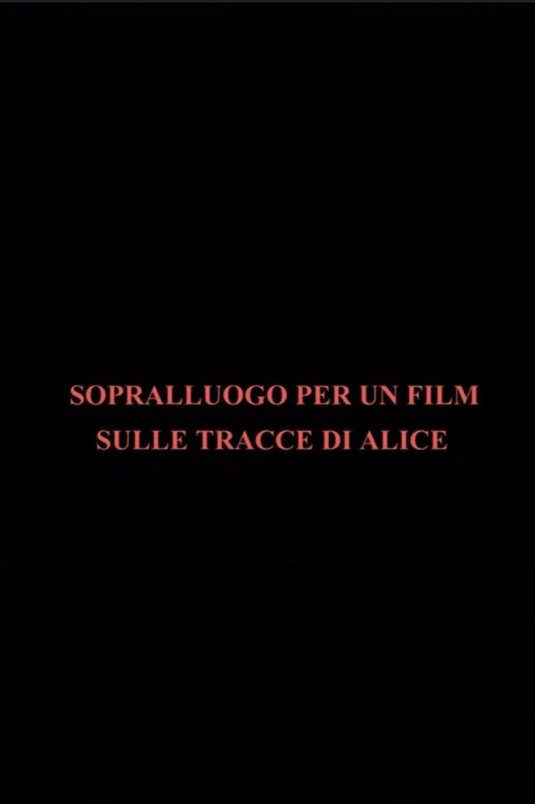 Sopralluogo per un film sulle tracce di Alice poster background