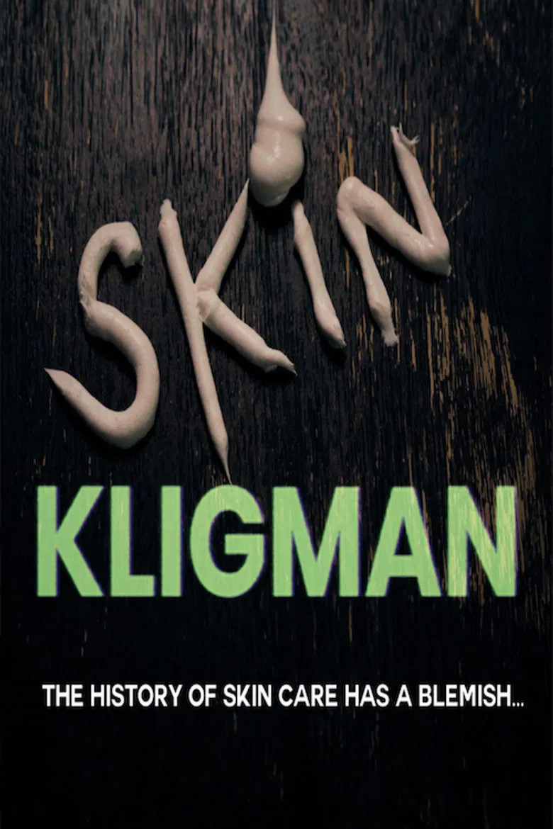 Skin Kligman poster background