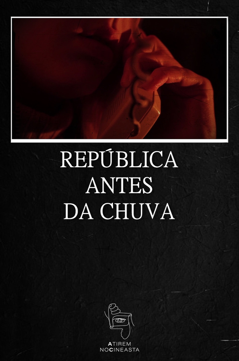 República Antes da Chuva poster background