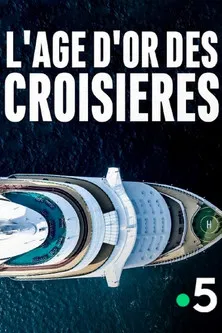 L'âge d'or des croisières poster background