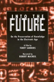 Into the Future: On the Preservation of Knowledge in the Electronic Age poster background