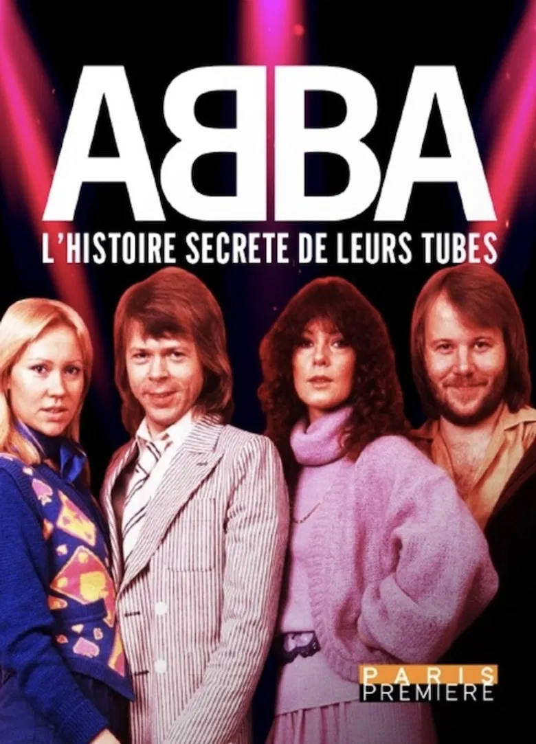 ABBA - L'Histoire Secrète de Leurs Tubes poster background