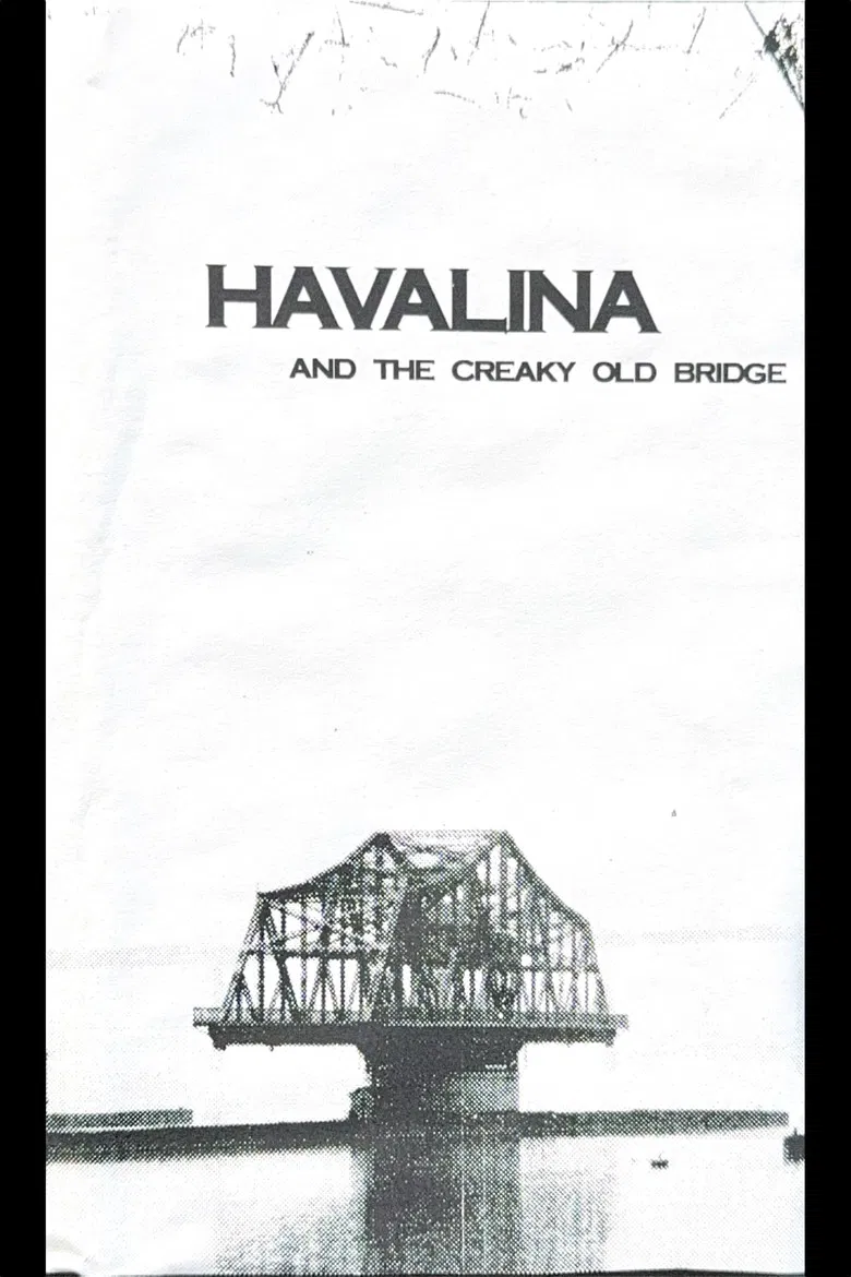 Havalina And The Creaky Old Bridge poster background