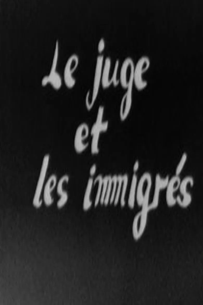 Le Juge et les immigrés poster background