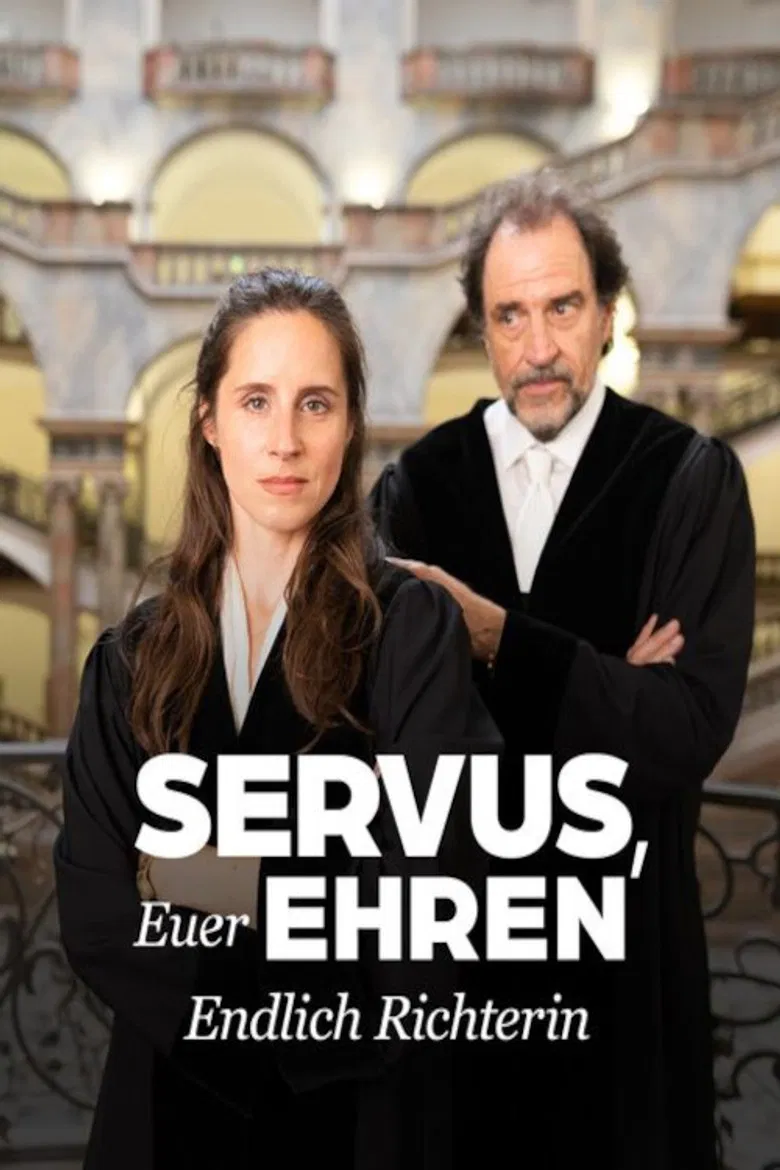 Servus, Euer Ehren - Endlich Richterin poster background