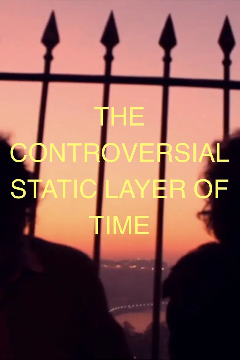 THE CONTROVERSIAL STATIC LAYER OF TIME poster background