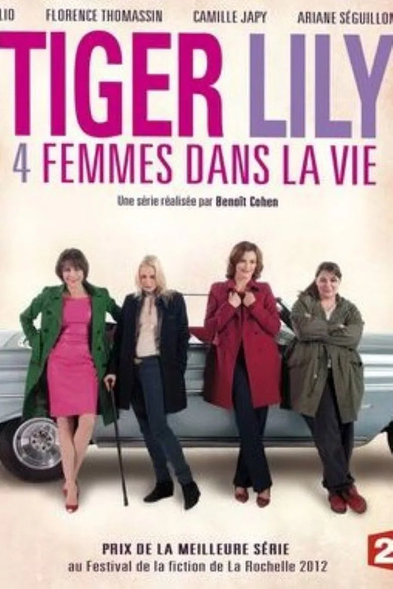 Tiger Lily, 4 femmes dans la vie poster background