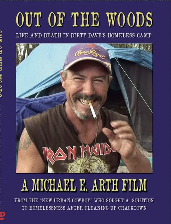 Out of the Woods Life and Death in Dirty Dave's Homeless Camp poster background