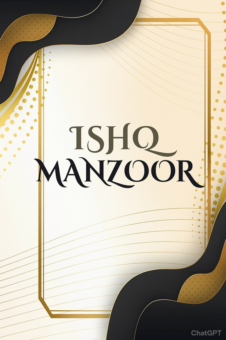 Ishq Manzoor poster background