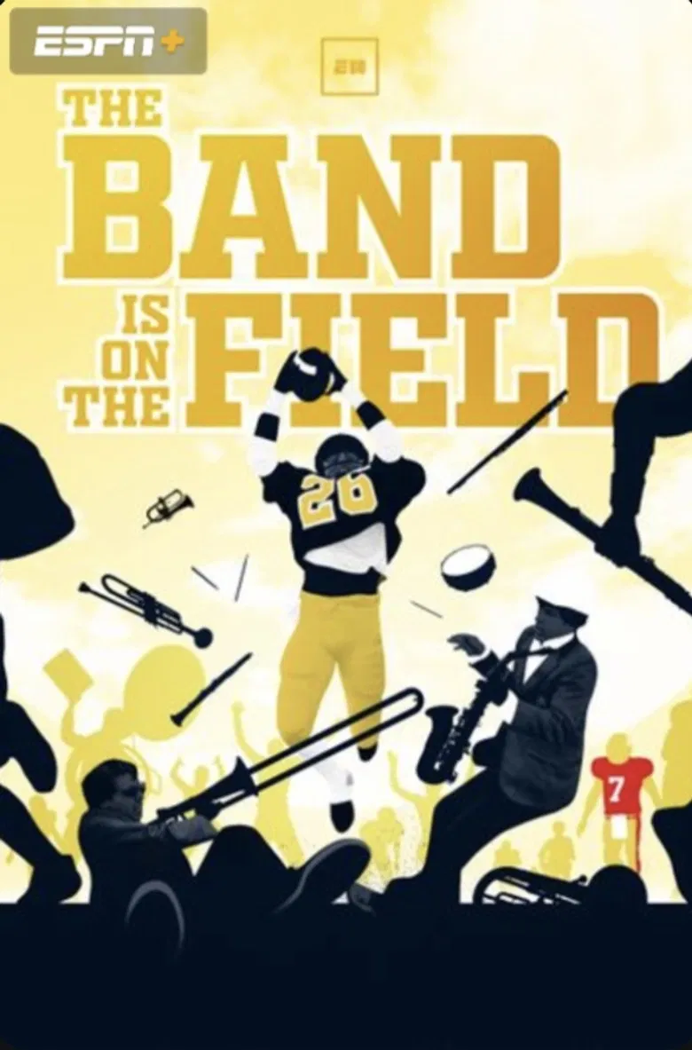 The Band Is on the Field poster background