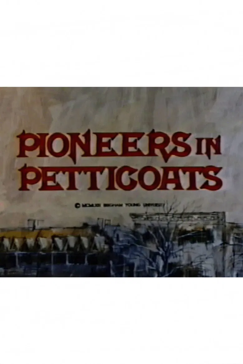 Pioneers in Petticoats poster background