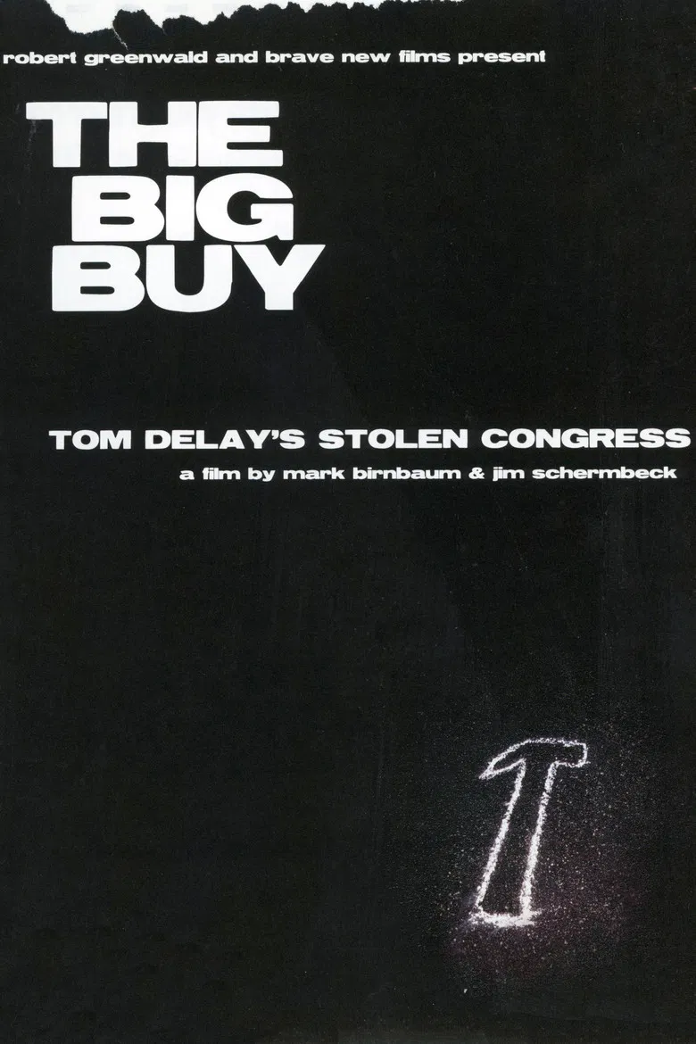 The Big Buy: Tom DeLay's Stolen Congress poster background