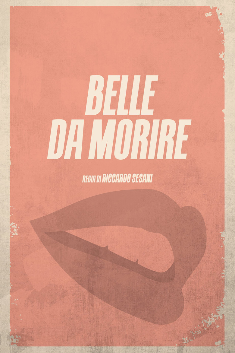 Belle da morire poster background