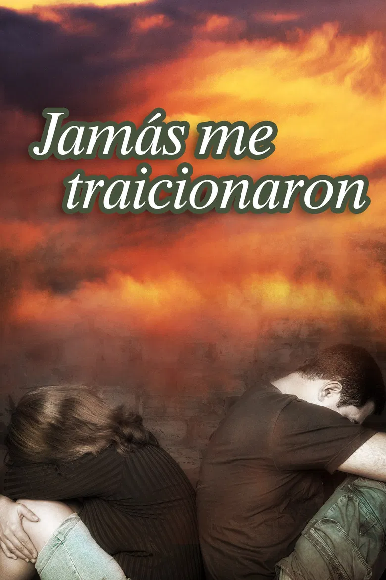 Jamás me traicionaron poster background
