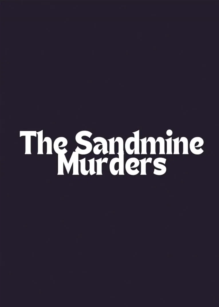 The Sandmine Murders poster background