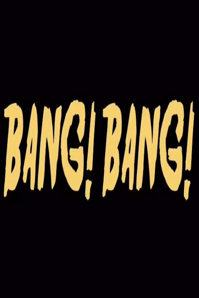 Bang! Bang! poster background