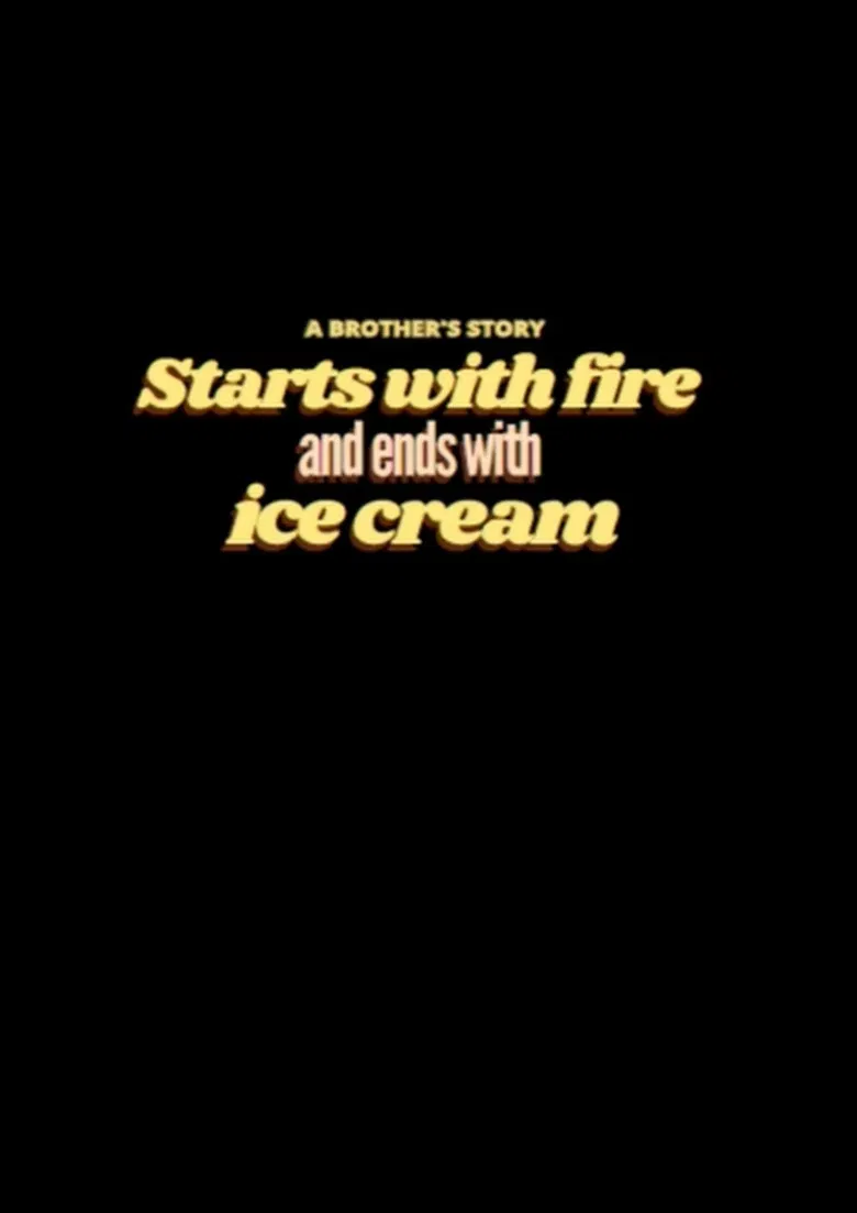 Starts with Fire and Ends with Ice Cream poster background