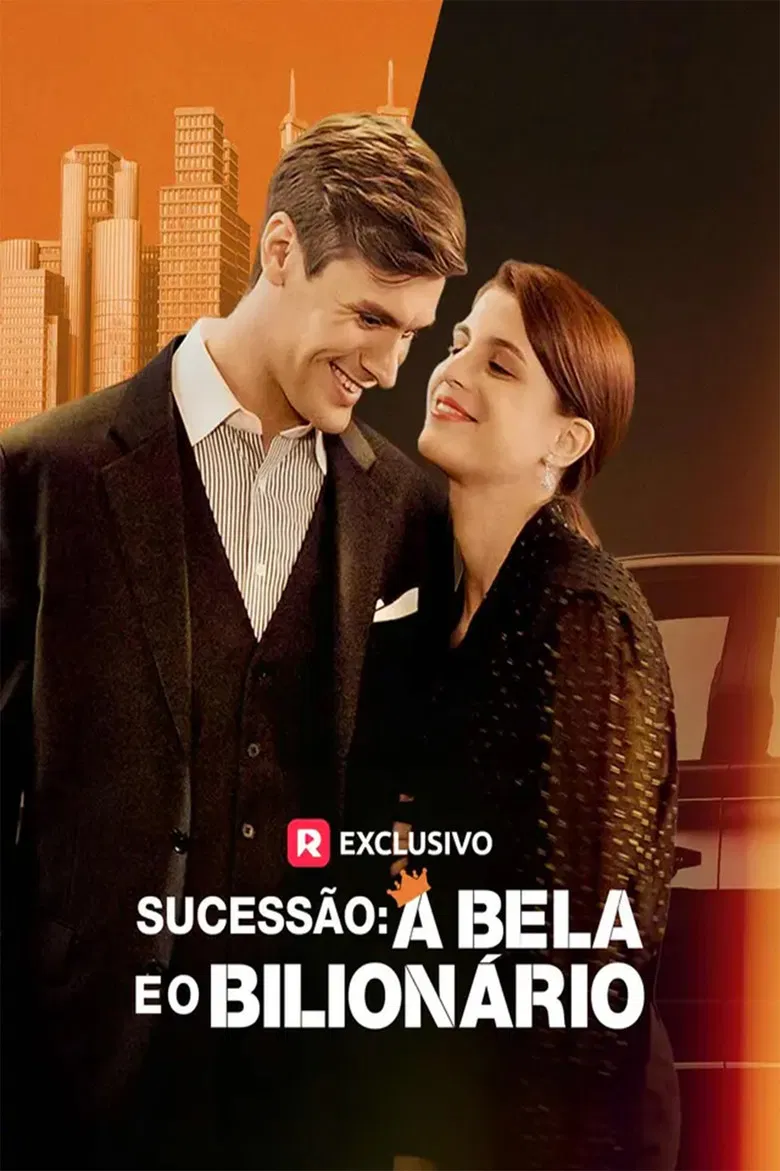 Sucessão: A Bela e o Bilionário poster background