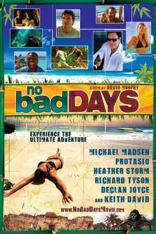 No Bad Days poster background