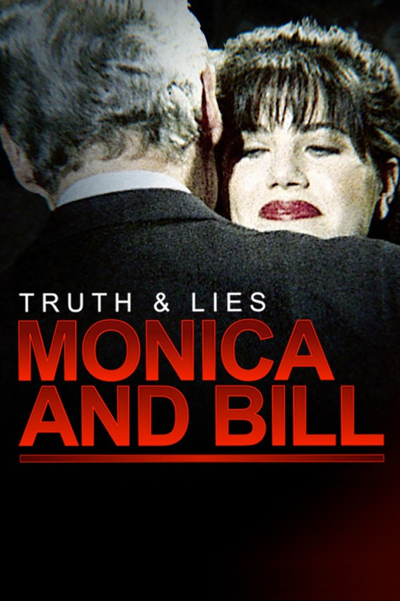 Truth and Lies: Monica and Bill poster background