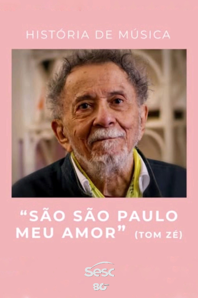 História de Música: "São São Paulo Meu Amor" poster background