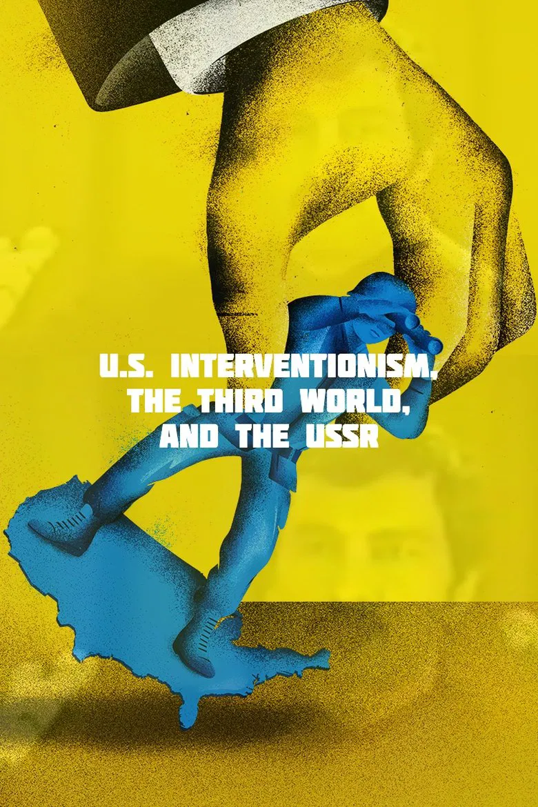 U.S. Interventionism, the Third World, and the USSR poster background