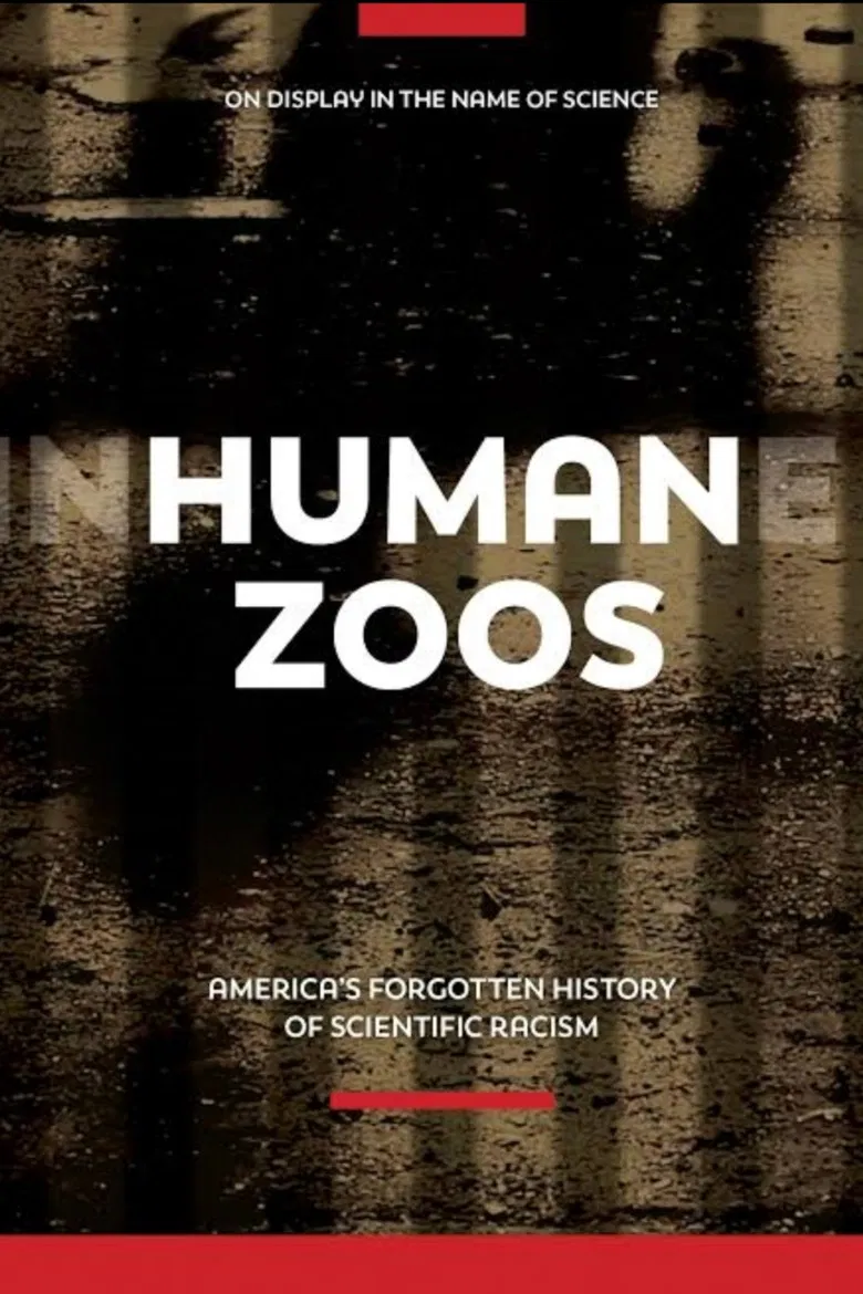 Human Zoos: America's Forgotten History of Scientific Racism poster background