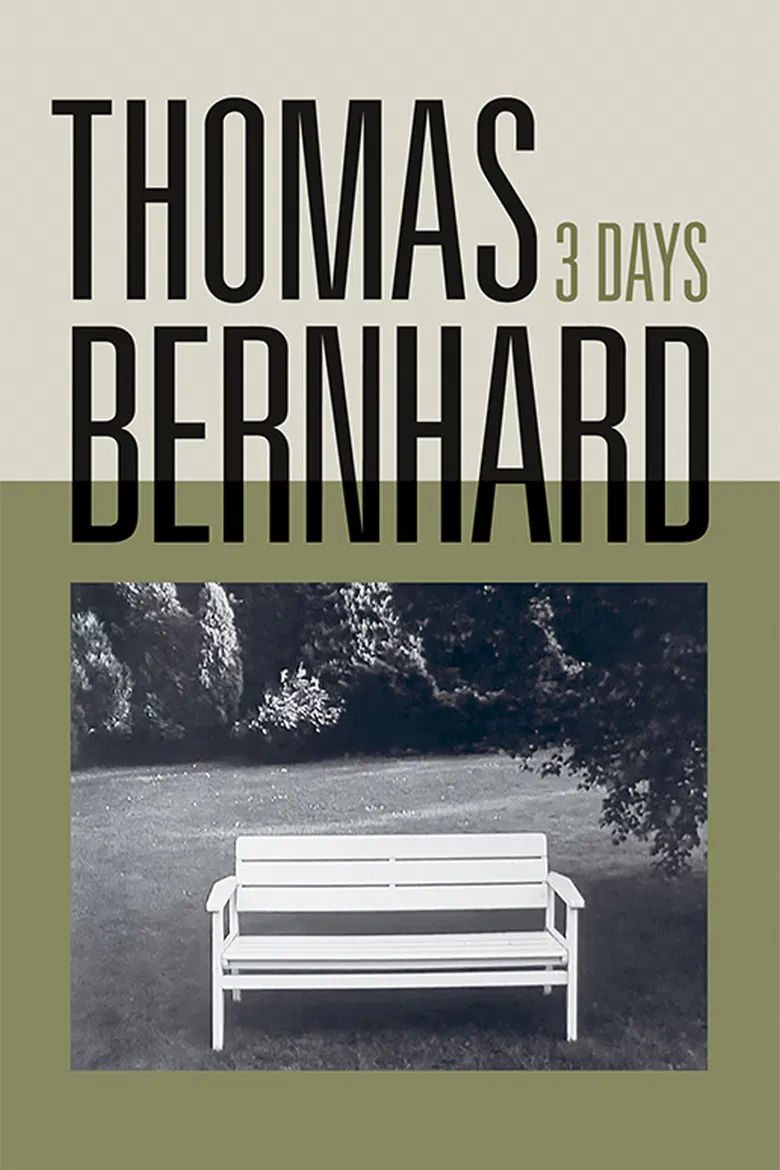 Thomas Bernhard, Three Days poster background