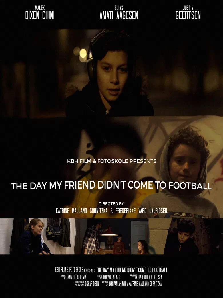 The Day My Friend Didn't Come to Football poster background