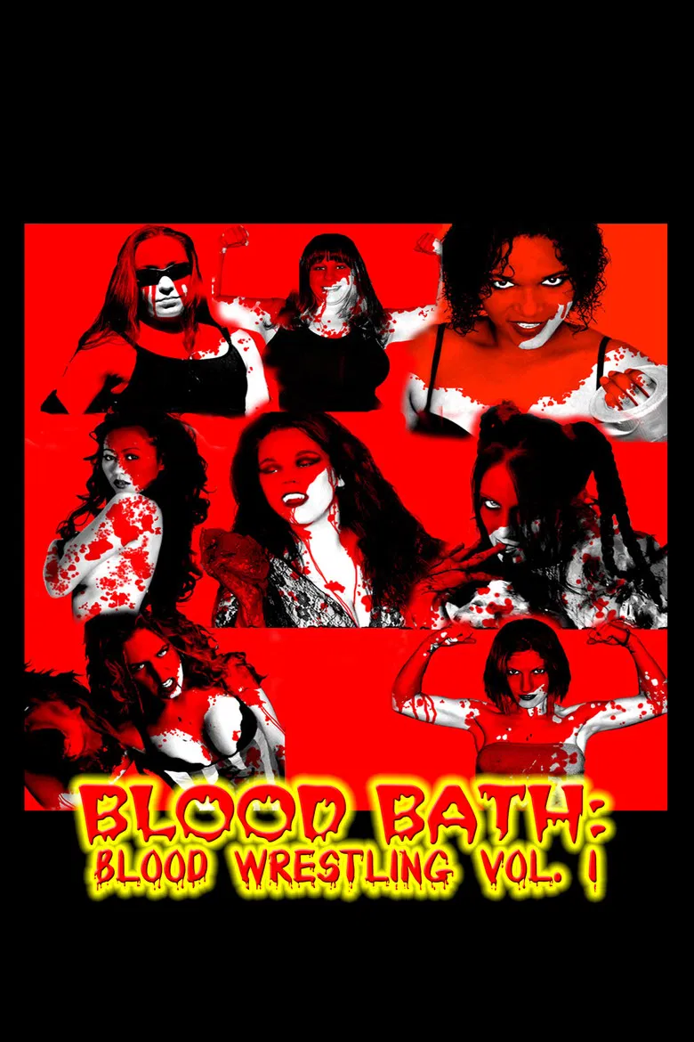 Blood Bath: Blood Wrestling Vol. I poster background