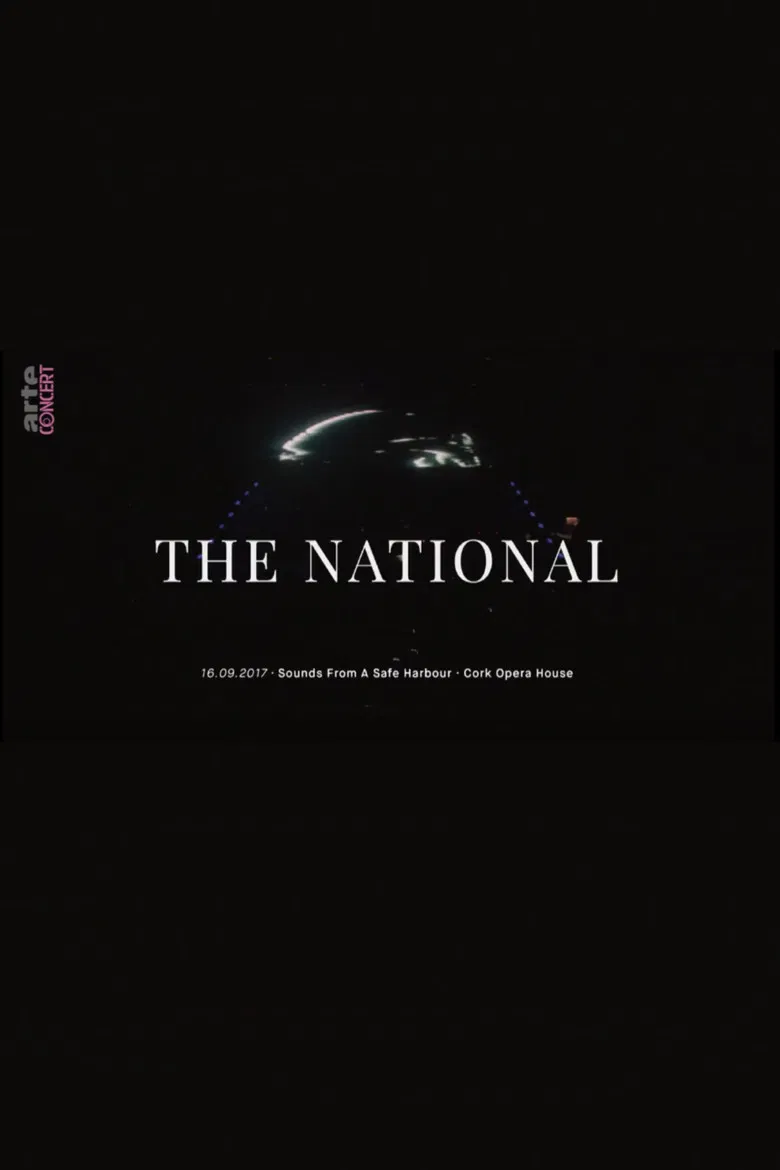 The National: Sounds from a Safe Harbour at Cork Opera House poster background