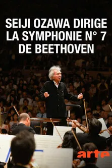 Seiji Ozawa dirige la "Symphonie n°7" de Beethoven poster background