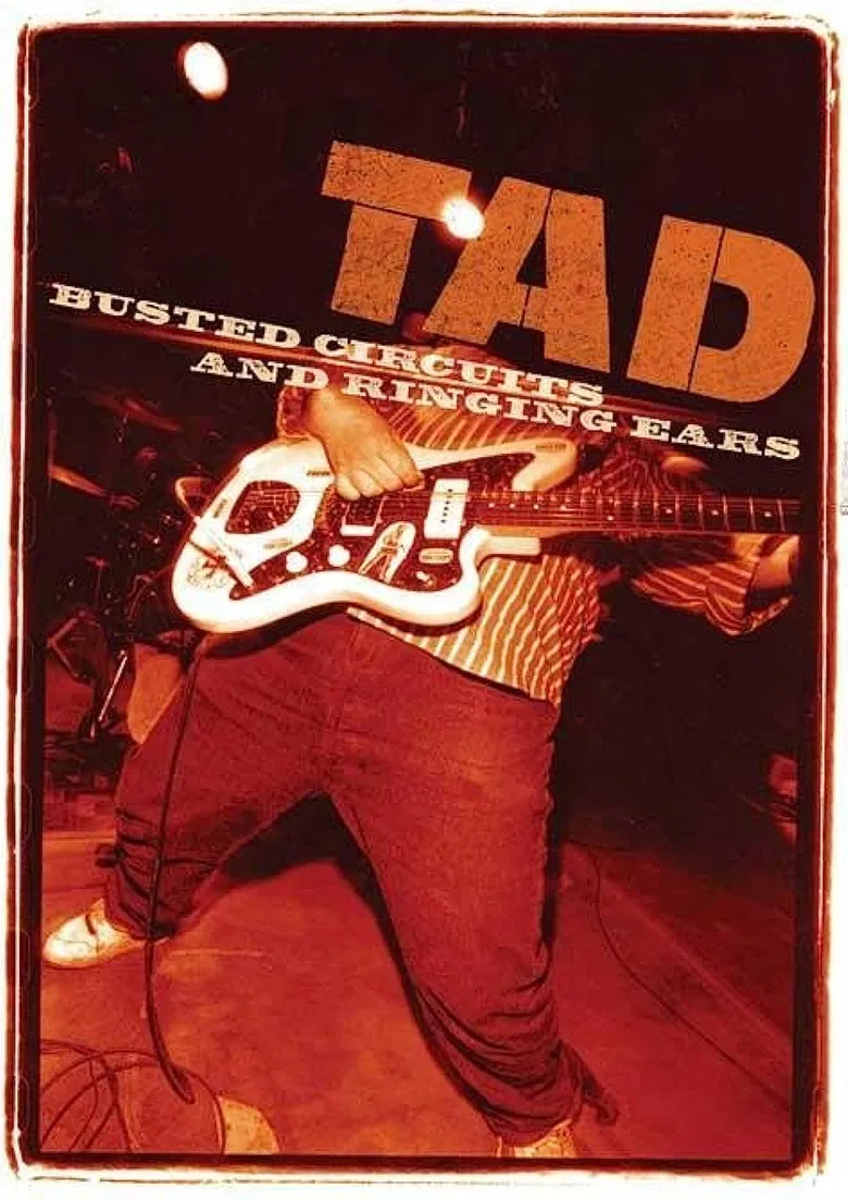 TAD: Busted Circuits and Ringing Ears poster background
