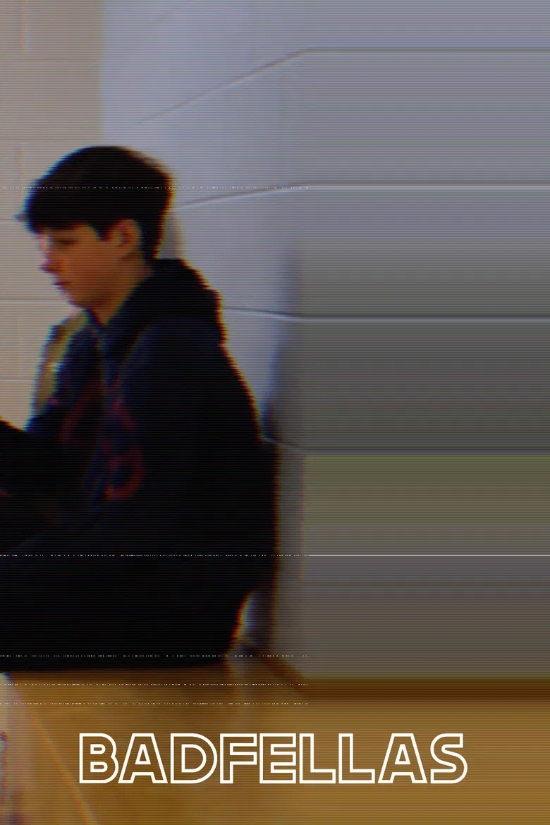 Badfellas poster background